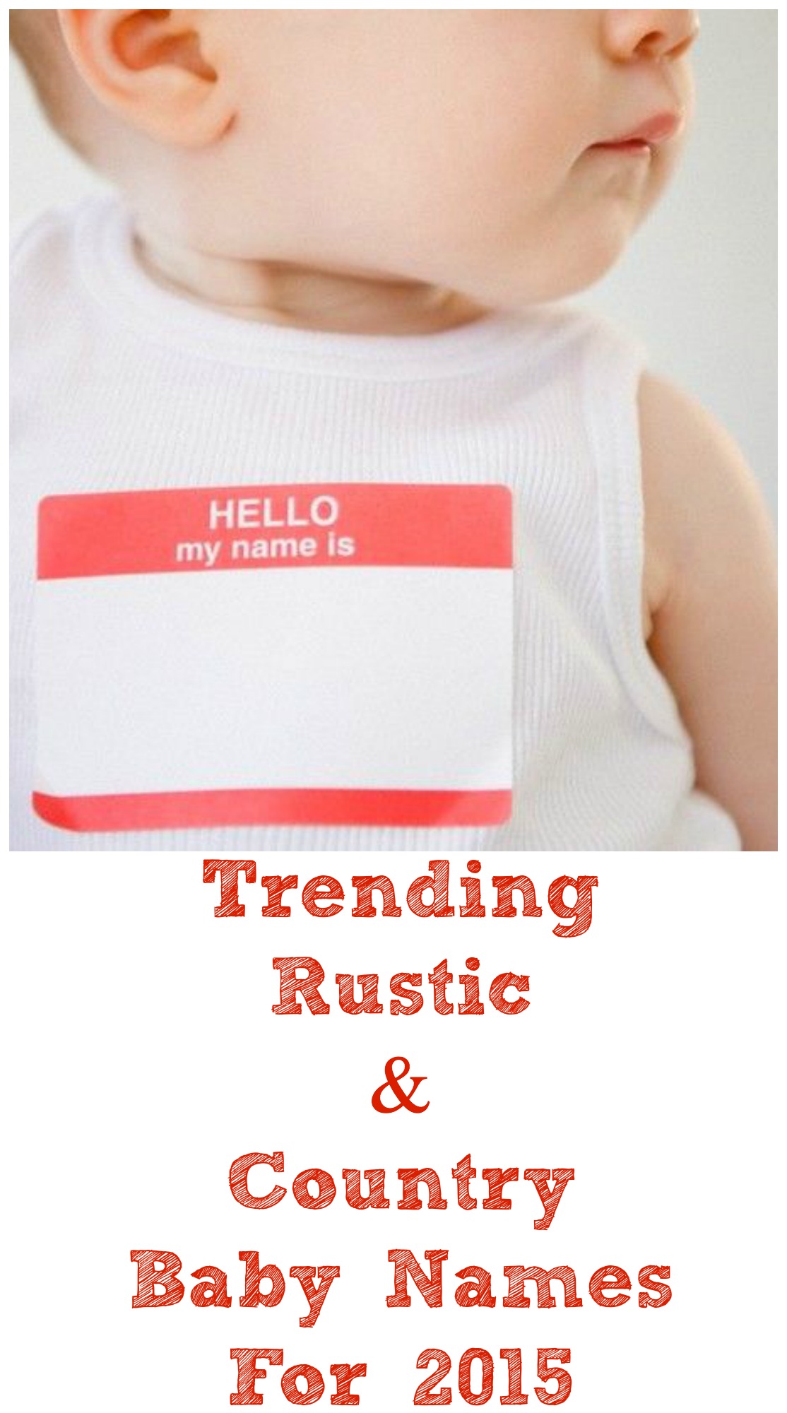 Trending Rustic Baby Names For 2015 Rustic Baby Chic